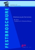 Cover: Mobilisierung der Demokratie - Akademie f&uuml;r Politische Bildung
