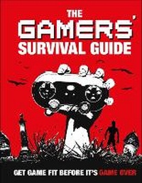 Enlarge image Cover: The Gamers' Survival Guide - DK