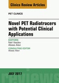 Cover: Novel PET Radiotracers with Potential Clinical Applications, An Issue of PET Clinics - Elsevier