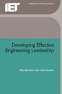 Cover: Developing Effective Engineering Leadership - Institution of Engineering and Technology