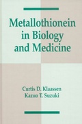 Cover: Metallothionein in Biology and Medicine - CRC Press