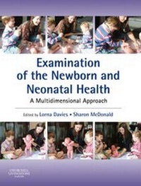 Abbildung von: Examination of the Newborn and Neonatal Health E-Book - Churchill Livingstone