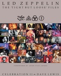Cover: Led Zeppelin: The 'Tight But Loose' Files - Omnibus Press