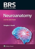 Cover: BRS Neuroanatomy - Lippincott Williams and Wilkins