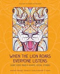 Cover: When the Lion Roars Everyone Listens - Association for Middle Level Education