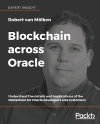 Enlarge image Cover: Blockchain across Oracle - Packt Publishing