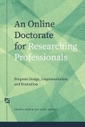 Cover: An Online Doctorate for Researching Professionals - AU Press