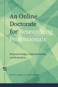 Enlarge image Cover: An Online Doctorate for Researching Professionals - AU Press