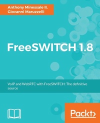 Enlarge image Cover: FreeSWITCH 1.8 - Packt Publishing
