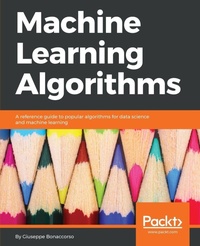 Enlarge image Cover: Machine Learning Algorithms - Packt Publishing