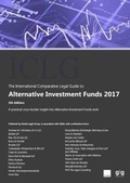 Cover: The International Comparative Legal Guide to: Alternative Investment Funds 2017 - Global Legal Group Ltd