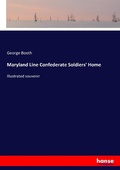 Cover: Maryland Line Confederate Soldiers' Home - Hansebooks