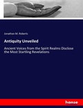 Cover: Antiquity Unveiled - Hansebooks