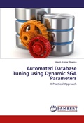 Cover: Automated Database Tuning using Dynamic SGA Parameters - LAP Lambert Academic Publishing