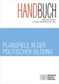 Cover: Handbuch Planspiele in der politischen Bildung - Wochenschau Verlag
