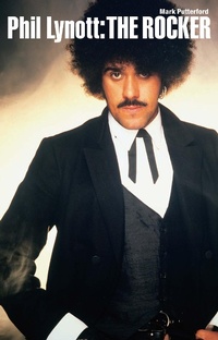 Enlarge image Cover: Phil Lynott: The Rocker - Omnibus Press