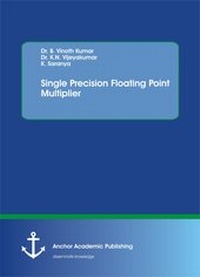 Enlarge image Cover: Single Precision Floating Point Multiplier - Diplomica Verlag