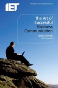 Cover: The Art of Successful Business Communication - Institution of Engineering and Technology