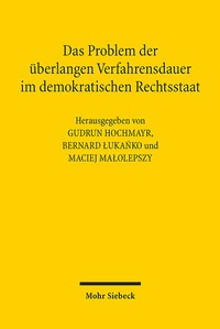 Abbildung von: Das Problem der überlangen Verfahrensdauer im demokratischen Rechtsstaat - Mohr Siebeck