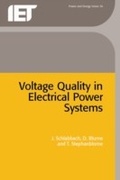 Cover: Voltage Quality in Electrical Power Systems - Institution of Engineering and Technology