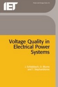 Enlarge image Cover: Voltage Quality in Electrical Power Systems - Institution of Engineering and Technology