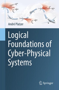 Enlarge image Cover: Logical Foundations of Cyber-Physical Systems - Springer