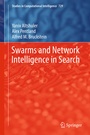 Cover: Swarms and Network Intelligence in Search - Springer