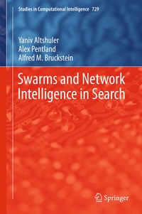 Enlarge image Cover: Swarms and Network Intelligence in Search - Springer