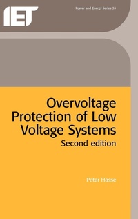 Enlarge image Cover: Overvoltage Protection of Low Voltage Systems - Institution of Engineering and Technology