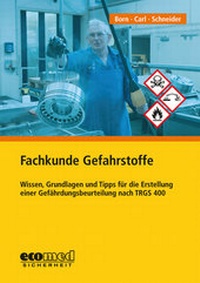 Abbildung von: Fachkunde Gefahrstoffe - ecomed Storck