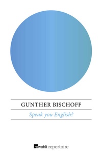Abbildung von: Speak you English? - Rowohlt Repertoire