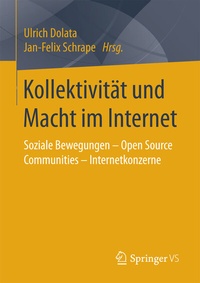 Enlarge image Cover: Kollektivität und Macht im Internet - Springer VS