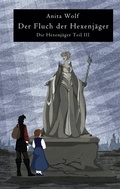 Cover: Der Fluch der Hexenj&auml;ger - BoD - Books on Demand