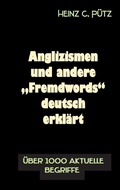 Cover: Anglizismen und andere "Fremdwords" deutsch erkl&auml;rt - Books on Demand