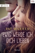 Cover: Ewig werde ich dich lieben - CORA Verlag