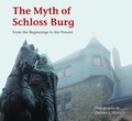 Cover: The Myth of Schloss Burg - Bergischer Verlag