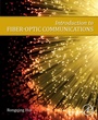 Cover: Introduction to Fiber-Optic Communications - Academic Press
