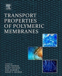 Enlarge image Cover: Transport Properties of Polymeric Membranes - Elsevier