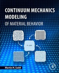 Enlarge image Cover: Continuum Mechanics Modeling of Material Behavior - Academic Press
