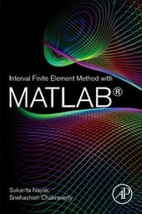 Enlarge image Cover: Interval Finite Element Method with MATLAB - Academic Press