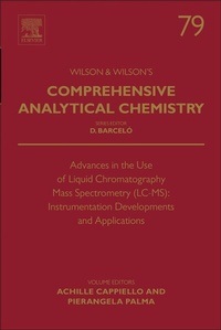 Abbildung von: Advances in the Use of Liquid Chromatography Mass Spectrometry (LC-MS): Instrumentation Developments and Applications: Volume 79 - Elsevier