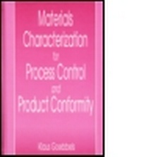 Enlarge image Cover: Mtls Characterization for Proc Control & Product CONF - CRC Press