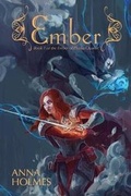 Cover: Ember - Anna Holmes