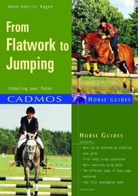 Abbildung von: From Flatwork to Jumping - Cadmos Publishing