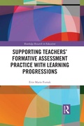 Cover: Supporting Teachers' Formative Assessment Practice with Learning Progressions - Routledge