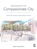 Cover: Designing the Compassionate City - Routledge