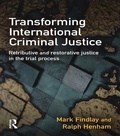 Cover: Transforming International Criminal Justice - Willan Publishing