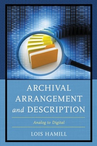 Abbildung von: Archival Arrangement and Description - Bloomsbury eBooks US
