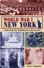 Cover: World War I New York - Globe Pequot Press