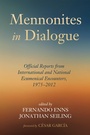 Cover: Mennonites in Dialogue - Wipf and Stock Publishers